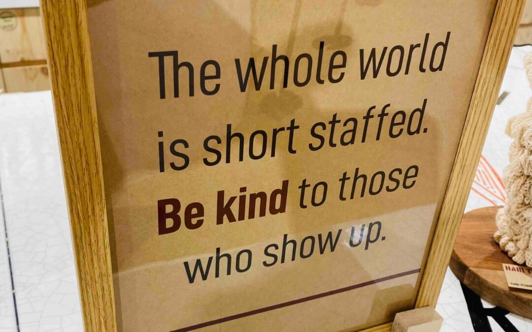 Be Kind To Those Who Show Up