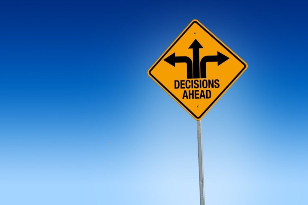 sign with decisions ahead